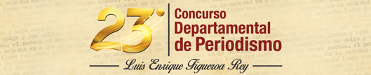 Concurso Departamental de Periodismo 'Luis Enrique Figueroa Rey' 2019
